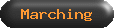 Marching